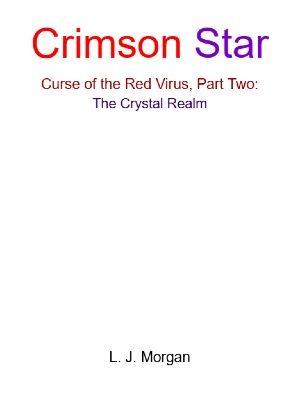 Crimson Star Book Two, The Crystal Realm