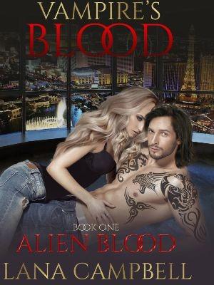The Vampire's Blood Book One Alien Blood