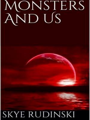 Monsters and Us