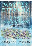 Murder Eternal: Fate Unknown (Book Two)