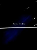 Beyond the Line
