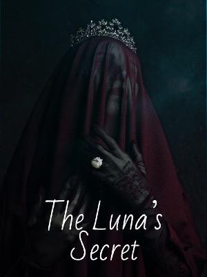 The Luna’s secret 