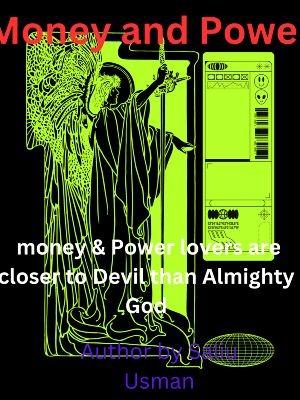 Money & Power Tale