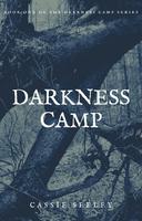 Darkness Camp (Season 1)