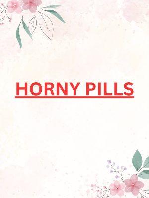 Horny pills 