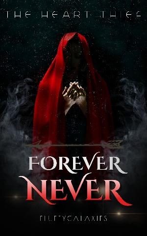 Forever Never - Book One in the 'Forever' Series - 