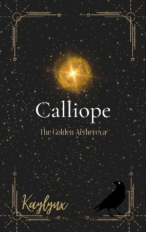 Calliope [Book 1] The Golden Aethereya