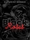 Black Roses (COMPLETED)