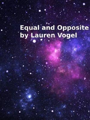 Equal and Opposite