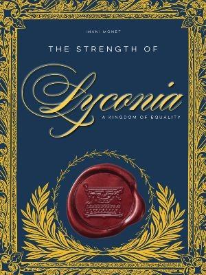 The Strength of Lyconia: A Kingdom of Equality