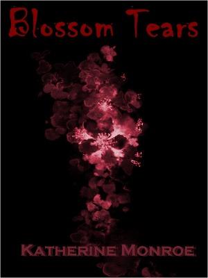 Blossom Tears (COMPLETED)