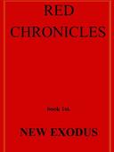 Red Chronicles I.  New Exodus