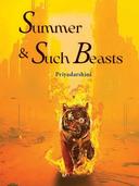 Summer and Such Beasts