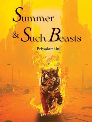 Summer and Such Beasts