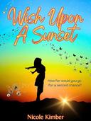 Wish Upon A Sunset