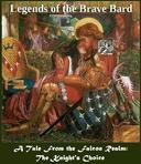 Legends of the Brave Bard - A Tale From the Falcon Realm
