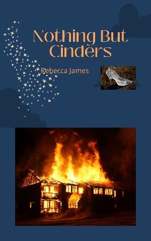 Nothing But Cinders