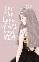 For the love of Art and HIM