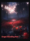 Drops Bleeding Red