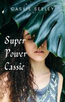 Super Power Cassie (Season 1)