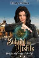 Beauregard: School for Misfits