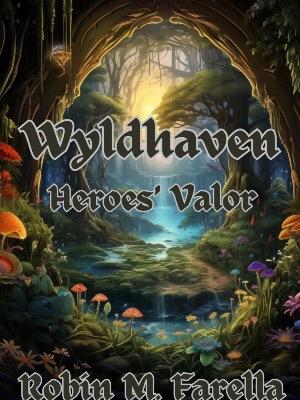 Wyldhaven: Heroes Valor 