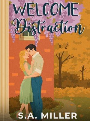 Welcome Distraction