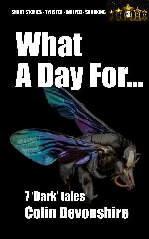 What A Day For...