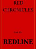 Red Chronicles VI.   Redline