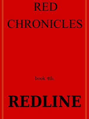 Red Chronicles VI.   Redline