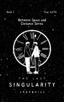 The Last Singularity