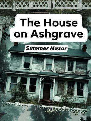 The House on Ashgrave