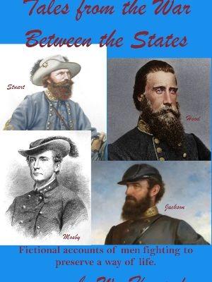 Tales from the War Between the States