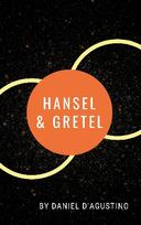 Hansel & Gretel