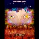 Memories of the Witness